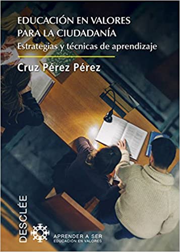 [9788433028716] EDUCACIÓN EN VALORES PARA LA CIUDADANÍA. ESTRATEGIAS Y TÉCNICAS DE APRENDIZAJE