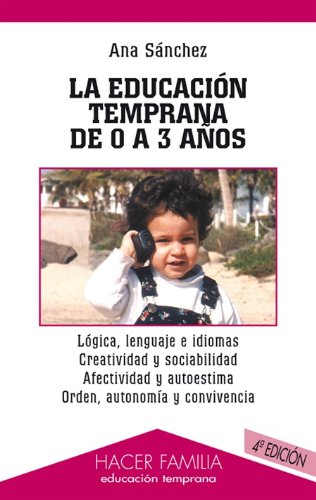 [9788482395128] EDUCACION TEMPRANA DE 0 A 3 AÑOS, LA