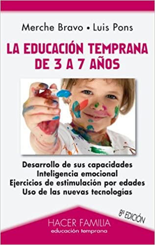 [9788498403022] EDUCACION TEMPRANA DE 3 A 7 AÑOS, LA