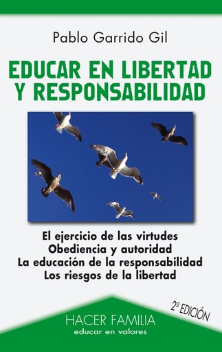 [9788498402230] EDUCAR EN LIBERTAD Y RESPONSABILIDAD