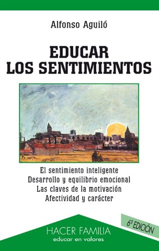 [9788482398129] EDUCAR LOS SENTIMIENTOS