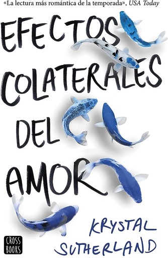 [9788408176312] EFECTOS COLATERALES DEL AMOR