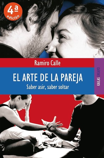 [9788489624665] EL ARTE DE LA PAREJA. SABER ASIR, SABER SOLTAR