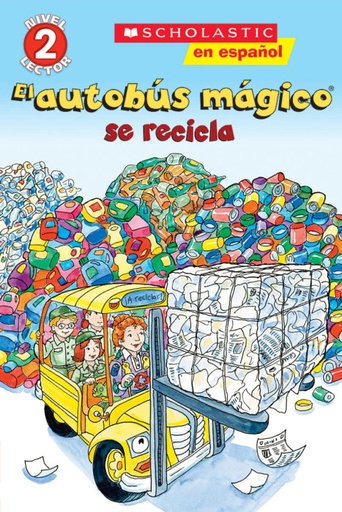[9780545750356] EL AUTOBÚS MÁGICO SE RECICLA