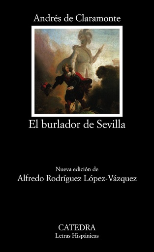 [9788437643823] EL BURLADOR DE SEVILLA O EL CONVIDADO DE PIEDRA