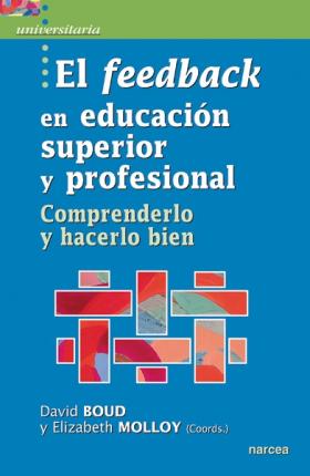 [9788427721227] EL FEEDBACK EN EDUCACIÓN SUPERIOR Y PROFESIONAL