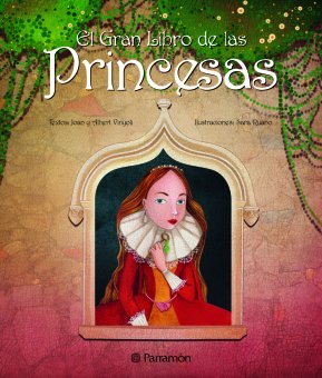 [9788434234840] EL GRAN LIBRO DE LAS PRINCESAS 