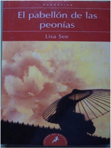 [9788498383720] EL PABELLON DE LAS PEONINAS