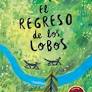 [9788418830792] EL REGRESO DE LOS LOBOS 