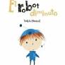 [9788413301280] EL ROBOT DIMINUTO 