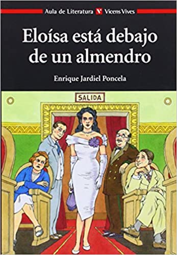 [9788431633684] ELOISA ESTA DEBAJO DE UN ALMENDRO (COL. CUCAÑA)