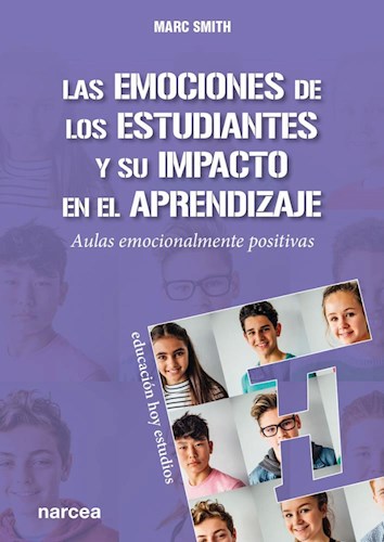[9788427725676] EMOCIONES DE LOS ESTUDIANTES Y SU IMPACTO EN EL APRENDIZAJE, LAS 