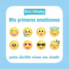 [9788469620656] EMOTIBABY. MIS PRIMEROS EMOTICONOS