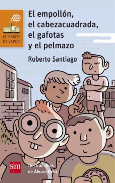 [9788467585841] EMPOLLON, EL CABEZA CUADRADA, EL GAFOTAS Y EL PELMAZO, EL