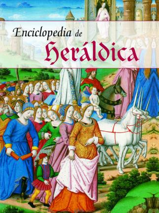 [9788466210072] ENCICLOPEDIA DE LA HERALDICA