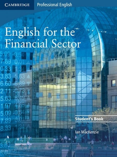 [9780521547253] ENGLISH FOR FINANCIAL SECTOR STUDENTS BOOK