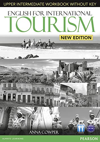 [9781447923947] ENGLISH FOR INTERNATIONAL TOURISM UPPER INTERMEDIATE WB