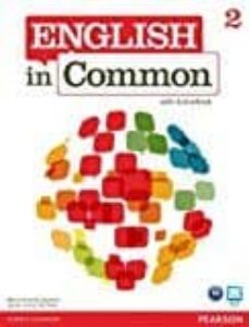 [9780132627252] ENGLISH IN COMMON 2 WITH ACTIVE BOOK 