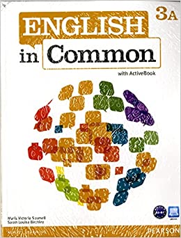 [9780132628761] ENGLISH IN COMMON 3A SB/WB W/ACTIVEBOOK AND MYLAB, 1/E