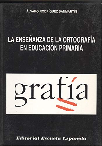 [9788433107534] ENSE+ANZA DE LA ORTOGRAFIA EN EDUCACION PRIMARIA, LA        