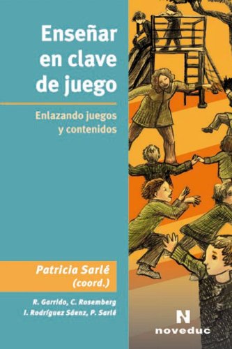 [9789875382091] ENSEÑAR EN CLAVE DE JUEGO