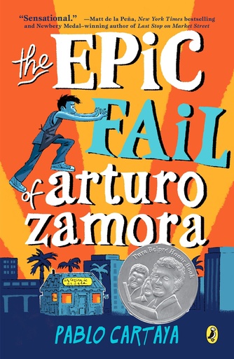 [9781101997253] EPIC FAIL OF ARTURO ZAMORA, THE 
