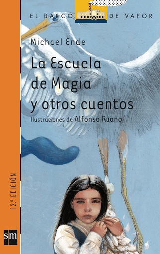 [9788434895812] ESCUELA DE LA MAGIA (N-159 BARCO VAPOR NARANJA) 