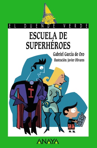 [9788466753791] ESCUELA DE SUPERHEROES