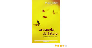 [9788498422108] ESCUELA DEL FUTURO, LA