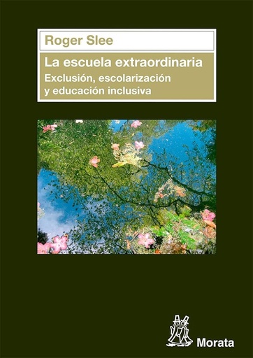 [9788471126764] ESCUELA EXTRAORDINARIA, LA