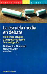 [9789875001244] ESCUELA MEDIA EN DEBATE, LA