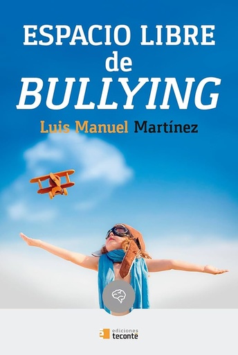 [9788484693994] ESPACIO LIBRE DE BULLYING 
