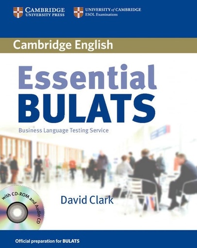 [9780521618304] ESSENTIAL BULATS WHITH AUDIO CD ROM