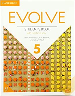 [9781108405348] EVOLVE LEVEL 5 STUDENTS BOOK WITH PRACTICE EXTRA