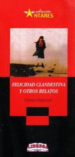 [9789978809778] FELICIDAD CLANDESTINA Y OTROS RELATOS # 174