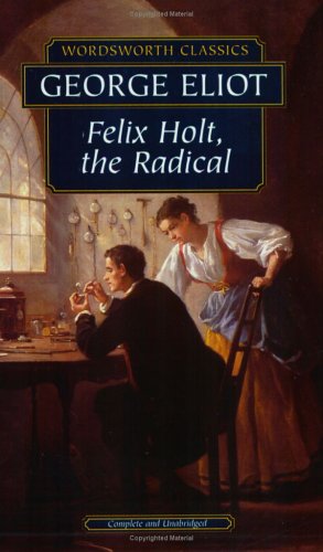 [9781853267307] FELIX HOLT, THE RADICAL                                     