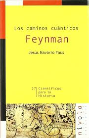 [9788492493722] LOS CAMINOS CUANTICOS FEYNMAN