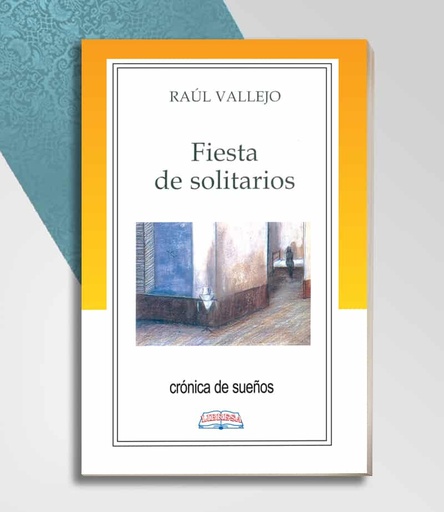 [9789978804971] FIESTA DE SOLITARIOS 