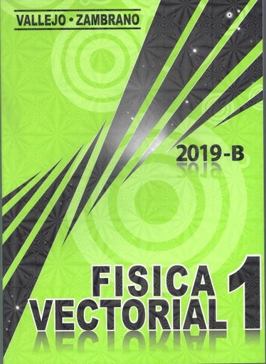 [9789942024657] FISICA VECTORIAL 1 2015