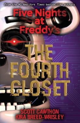 [9781338139327] FIVE NIGHTS AT FREDDY’S: THE FOURTH CLOSET #3