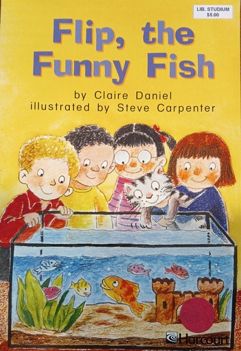 [9780153229503] FLIP, THE FUNNY FISH