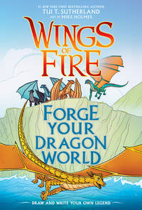 [9781338634778] FORGE YOUR DRAGON WORLD (WINGS OF FIRE)