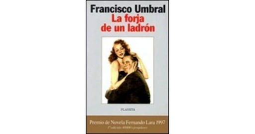 [9788408022145] FORJA DE UN LADRON, LA