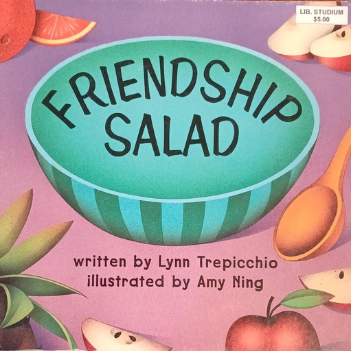 [9780153067181] FRIENDSHIP SALAD
