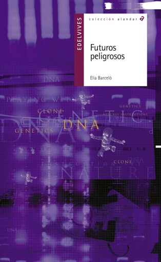 [9788426367006] FUTUROS PELIGROSOS