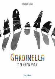 [9788412405255] GARDINELLA Y EL GRAN VIAJE 