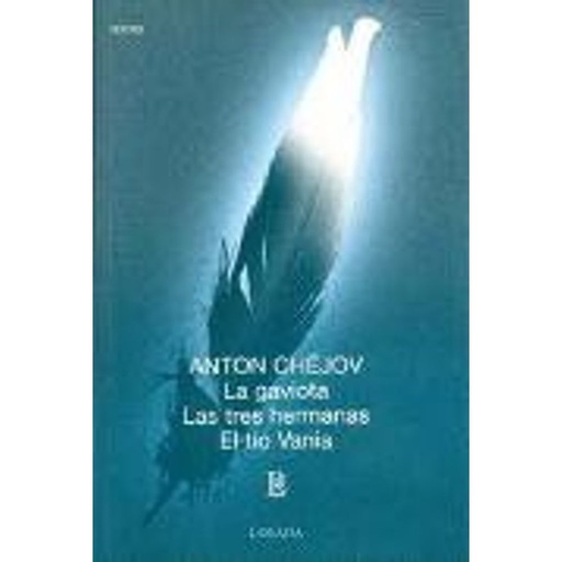 [9789500307062] GAVIOTA LAS TRES HERMANAS EL TIO VANIA, LA