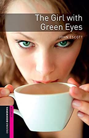 [9780194794336] GIRL WITH GREEN EYES, THE LV STARTER
