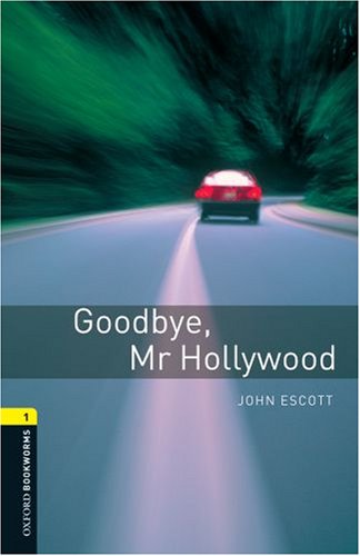 [9780194789059] GOODBYE, MR HOLLYWOOD LEVEL 1