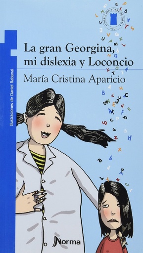 [9789875453227] GRAN GEORGINA, MI DISLEXIA Y LOCONCIO, LA